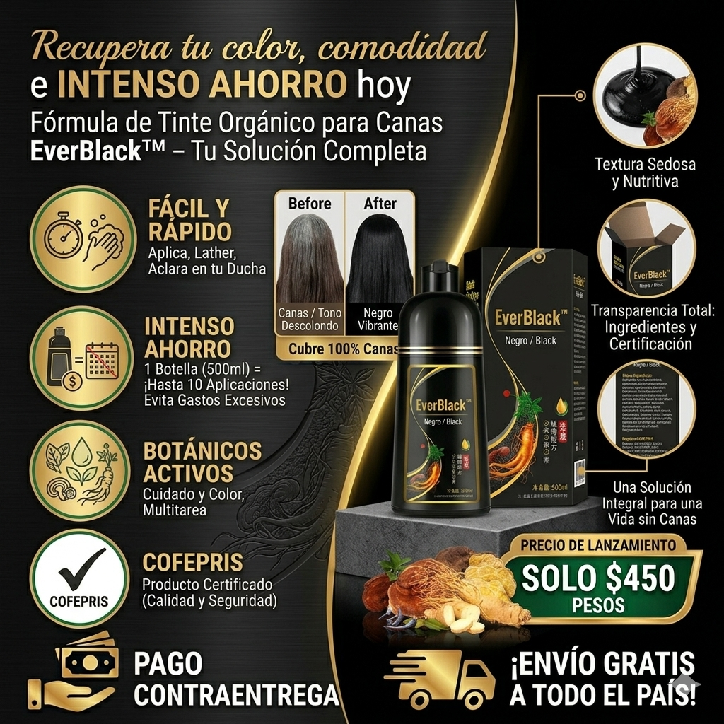 EverBlack™: Shampoo Órgano-Botánico Cubre Canas – Recupera tu Color y Brillo Natural al Instante